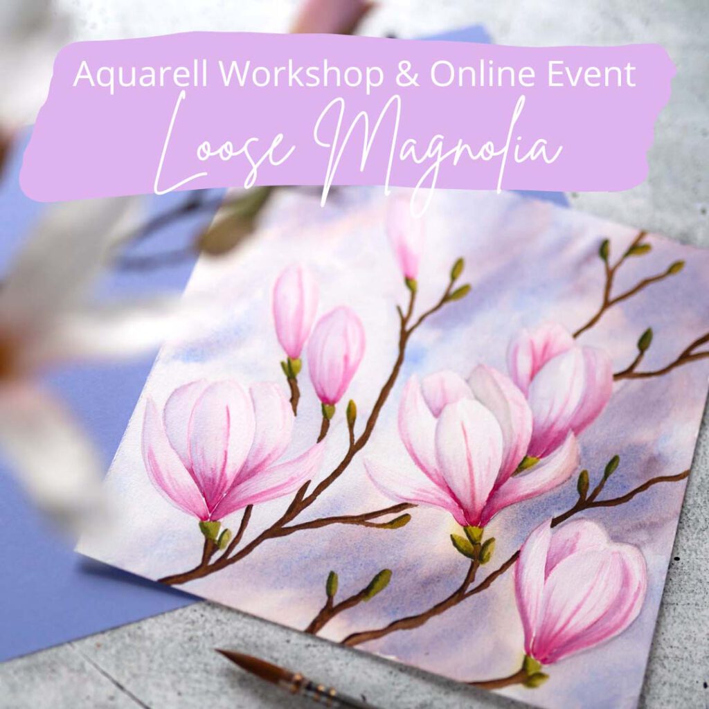 Handlettering Aquarell Workshop Loose Magnolia
